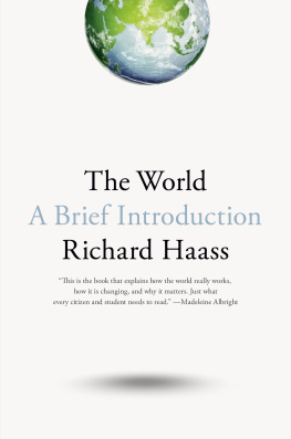 Richard Haass - The World: A Brief Introduction