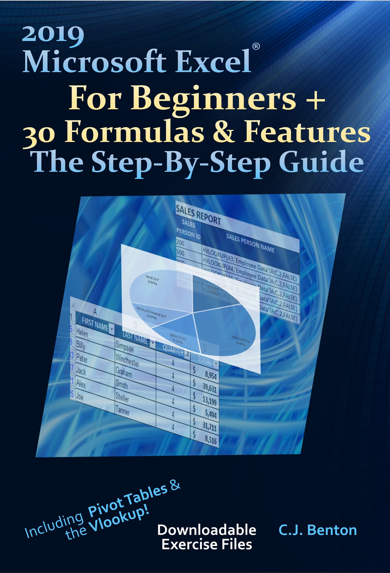 2019 Microsoft Excel For Beginners 30 Formulas Features The Step-By-Step - photo 1