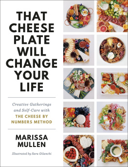 Marissa Mullen Creative Gatherings and Self-Care with the Cheese By Numbers Method