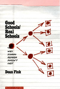 title Good Schoolsreal Schools Why School Reform Doesnt Last Series On - photo 1