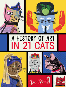 Nia Gould A History of Art in 21 Cats