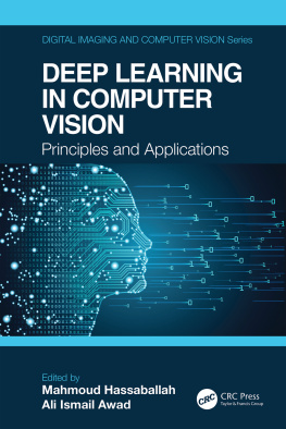 Mahmoud Hassaballah Deep Learning in Computer Vision: Principles and Applications