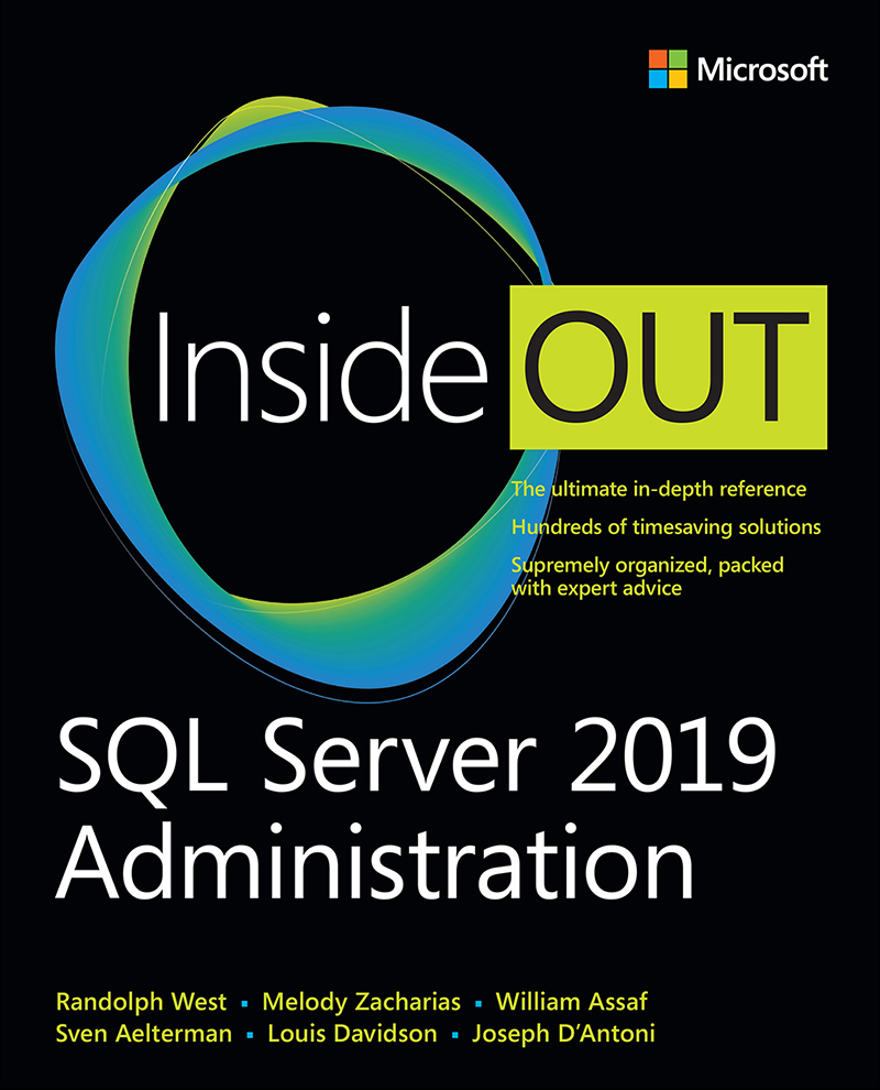 Contents SQL Server 2019 Administration Randolph West Melody Zacharias William - photo 2