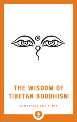 Reginald A. Ray - The Wisdom of Tibetan Buddhism (Shambhala Pocket Library Book 10)