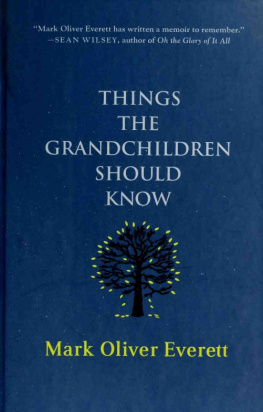 Mark Oliver Everett Things the grandchildren should know