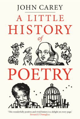 John Carey A Little History of Poetry