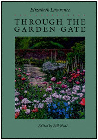 title Through the Garden Gate author Lawrence Elizabeth Neal - photo 1