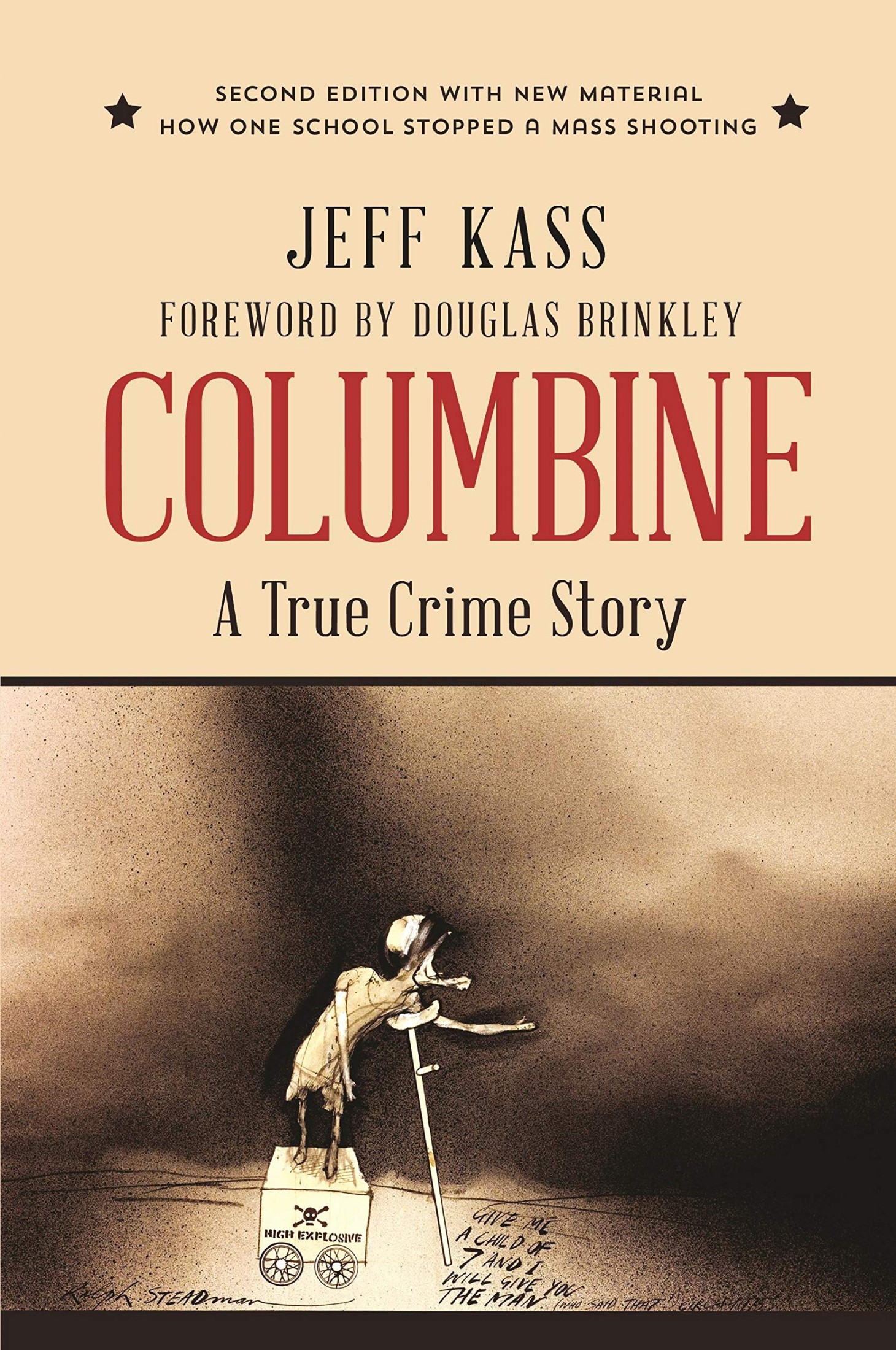 Praise for Columbine A True Crime Story Jeff Kass comes closer than anyone in - photo 1