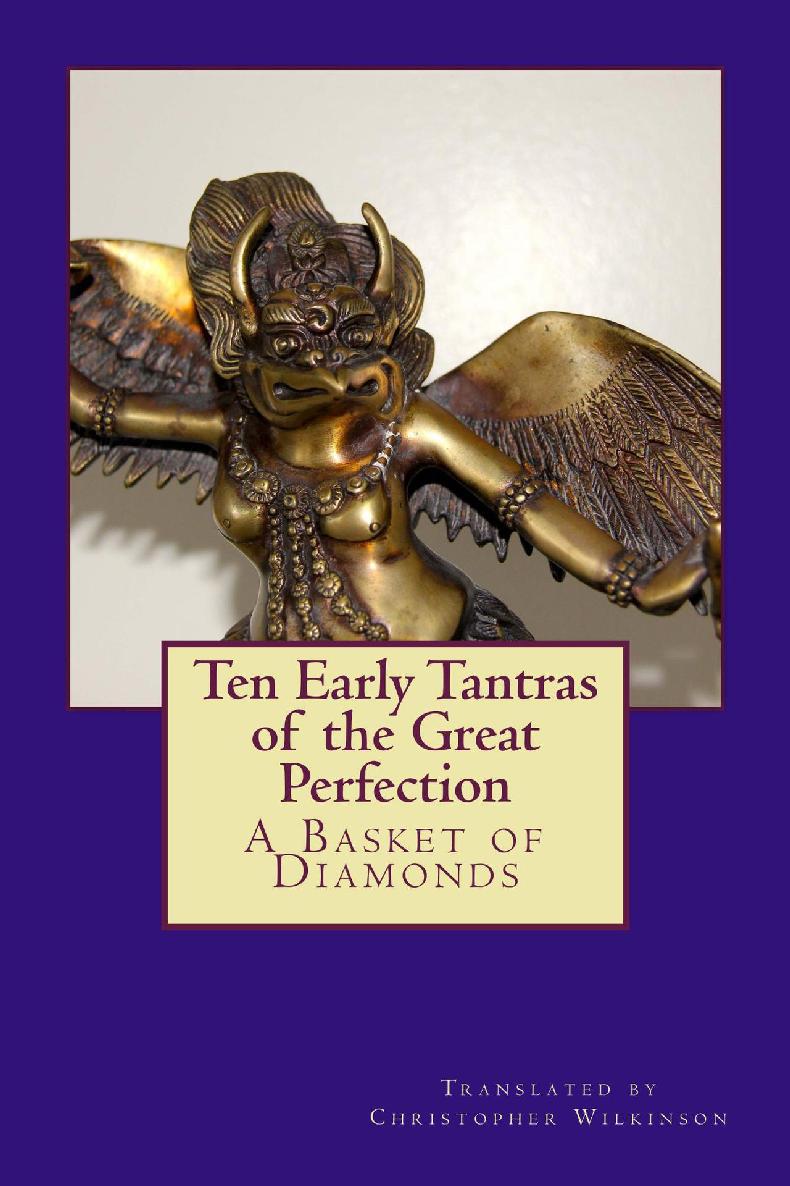 Ten Early Tantras of The Great Perfection A Basket of Diamonds With Tibetan - photo 1