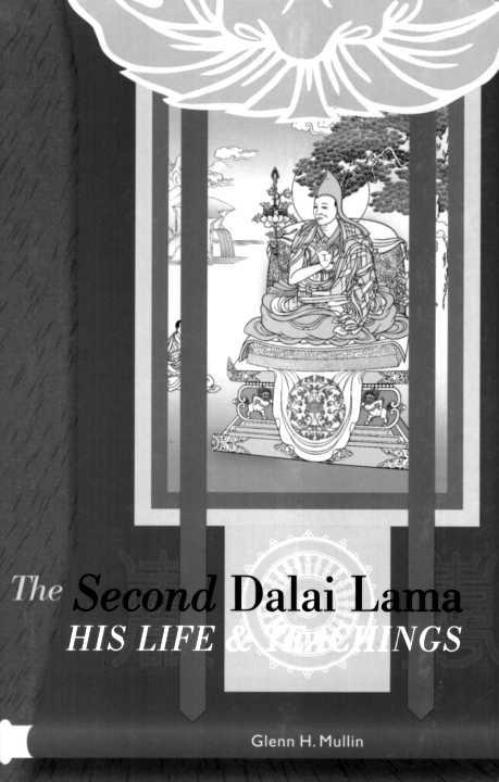 The Second Dalai Lama His Life and Teachings - photo 1