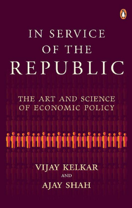Vijay Kelkar - In Service of the Republic: The Art and Science of Economic Policy