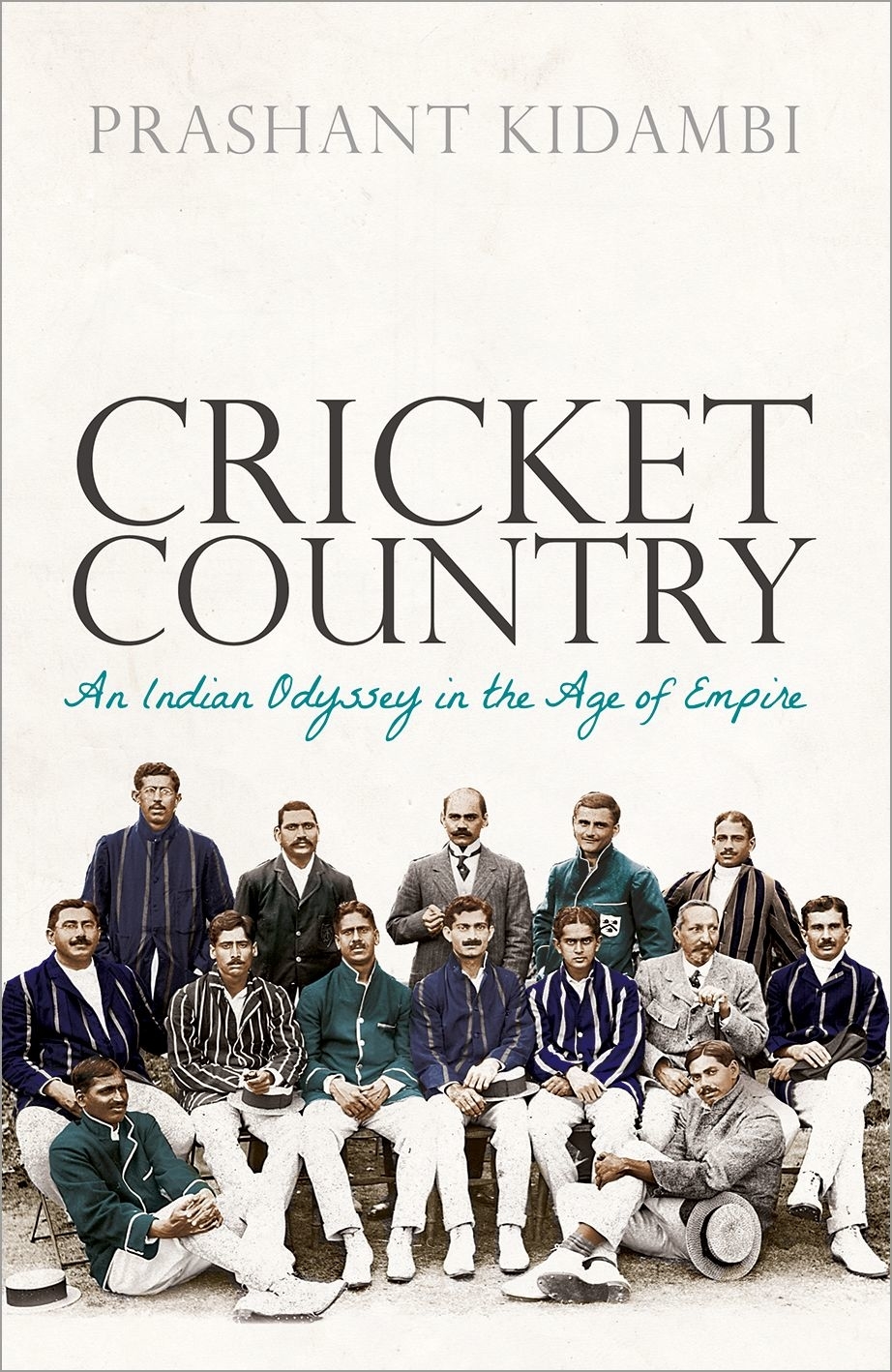 Cricket Country An Indian Odyssey in the Age of Empire - image 1