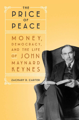 Zachary D. Carter - The Price of Peace