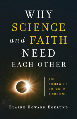 Elaine Howard Ecklund - Why Science and Faith Need Each Other