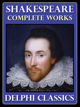 William Shakespeare Delphi Complete Works of William Shakespeare (Illustrated)