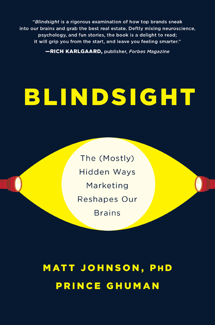 Praise for Blindsight Blindsight is a rigorous examination of how top brands - photo 1