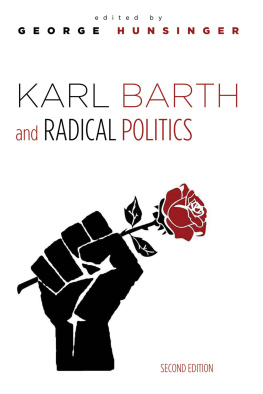 George Hunsinger Karl Barth and Radical Politics