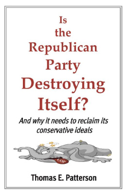 Thomas Patterson - Is the Republican Party Destroying Itself?