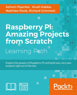 Ashwin Pajankar Raspberry Pi: Amazing Projects from Scratch (English Edition)