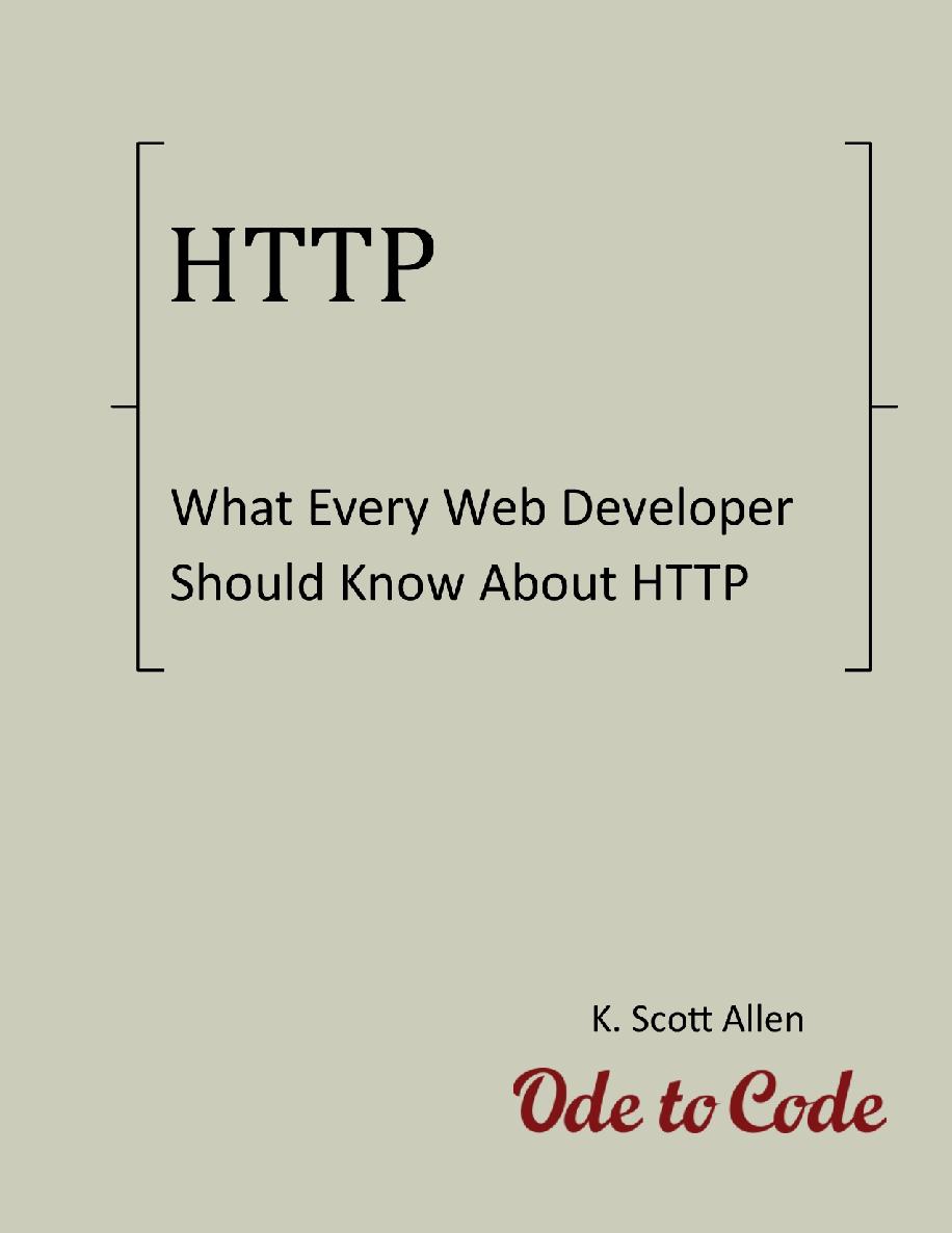 What Every Web Developer Should Know About HTTP By K Scott Allen - photo 1