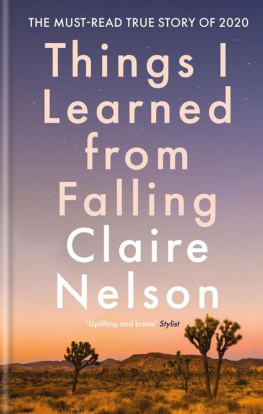 Claire Nelson - Things I Learned From Falling