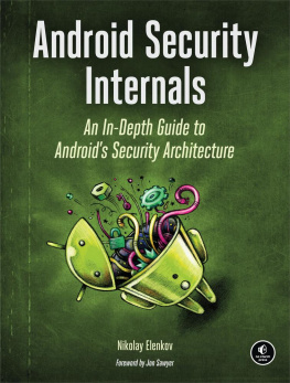 Nikolay Elenkov Android Security Internals: An In-Depth Guide to Androids Security Architecture