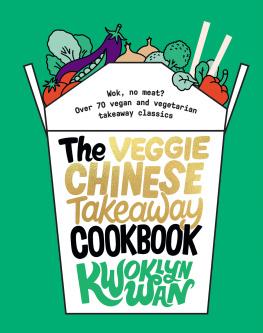 Kwoklyn Wan - Veggie Chinese Takeaway Cookbook