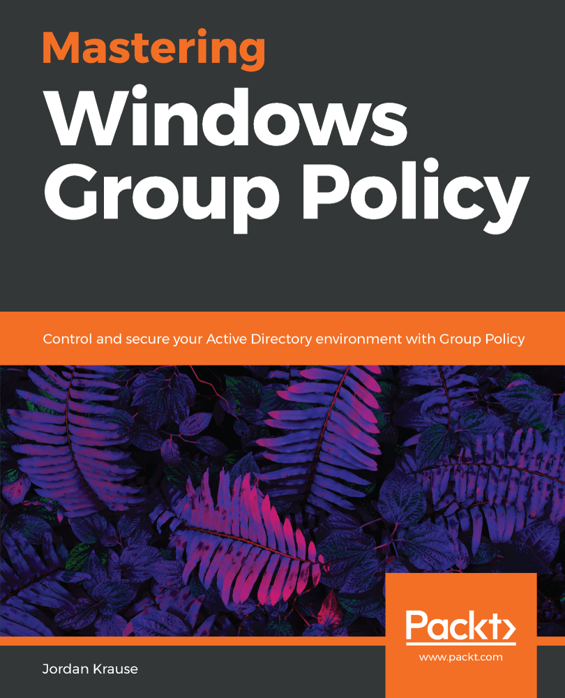 Mastering Windows Group Policy Control and secure your Active Directory - photo 1