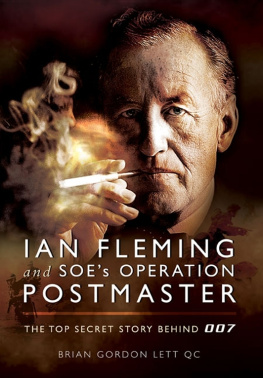 Brian Lett - Ian Fleming and SOE’s Operation Postmaster