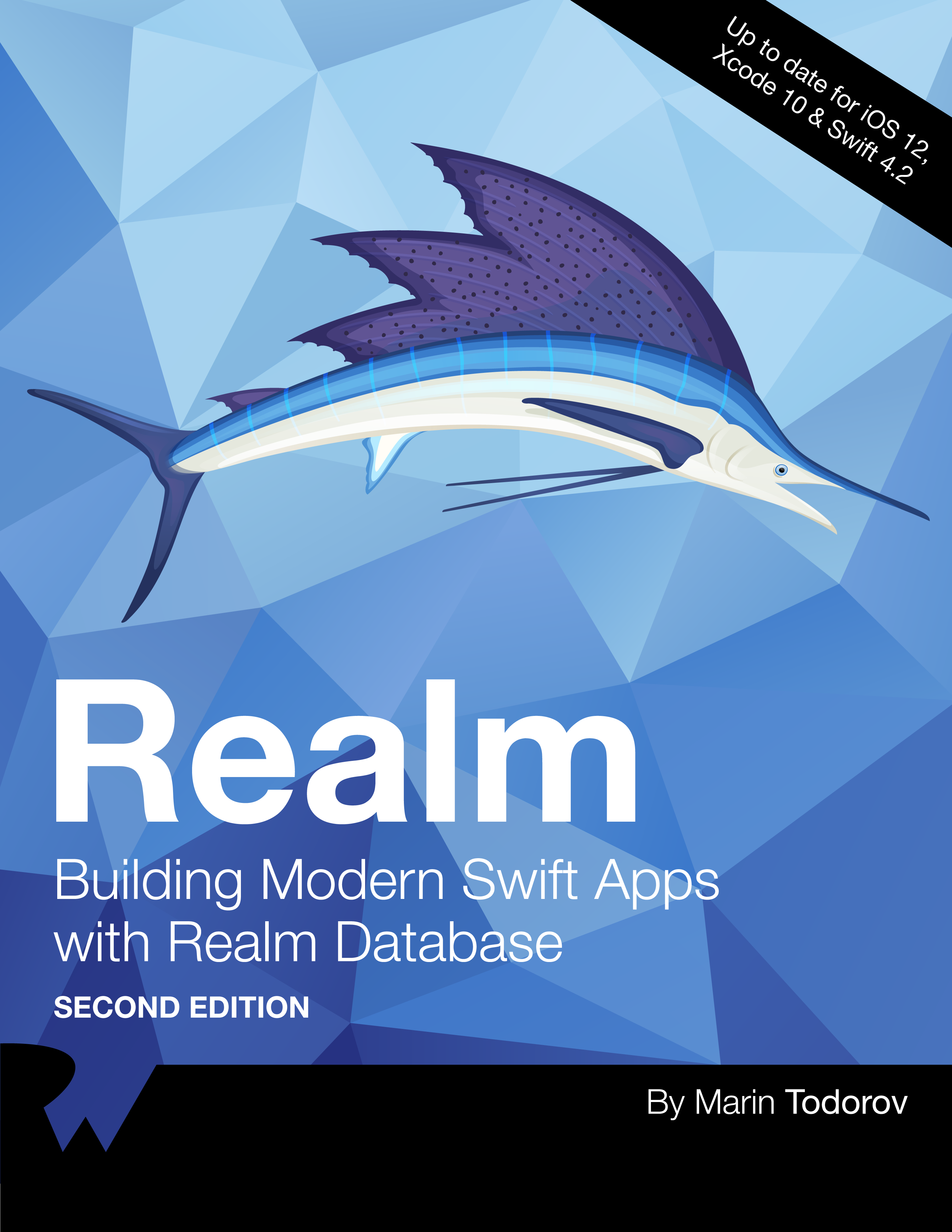 Realm Building Modern Swift Apps with Realm Database By Marin Todorov Realm - photo 1