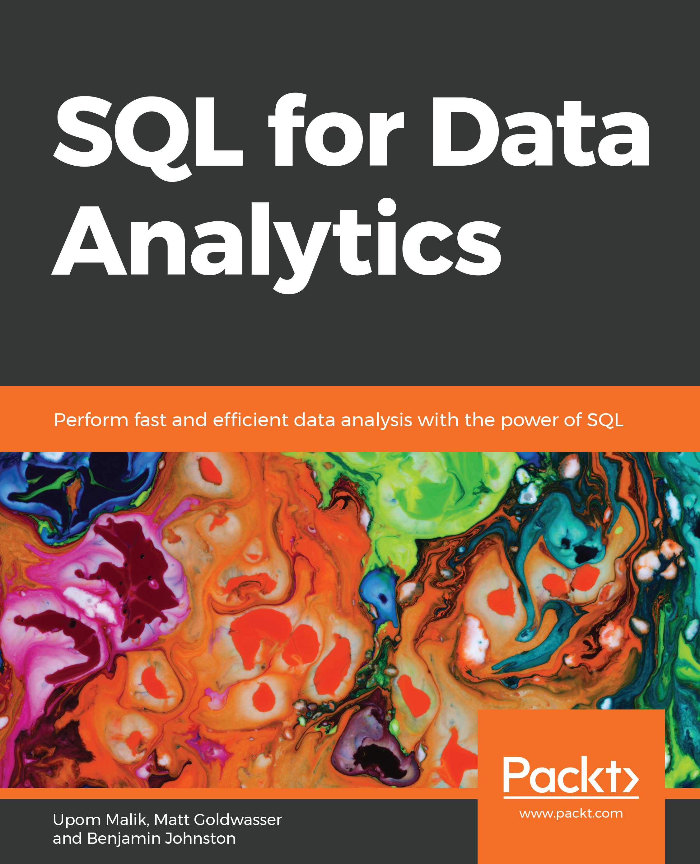 SQL for Data Analytics Perform fast and efficient data analysis with the power - photo 1