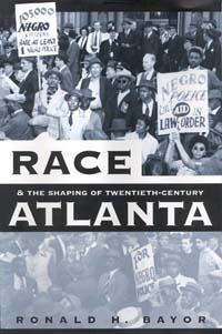 Race and the Shaping of Twentieth-Century Atlanta title Race and - photo 1