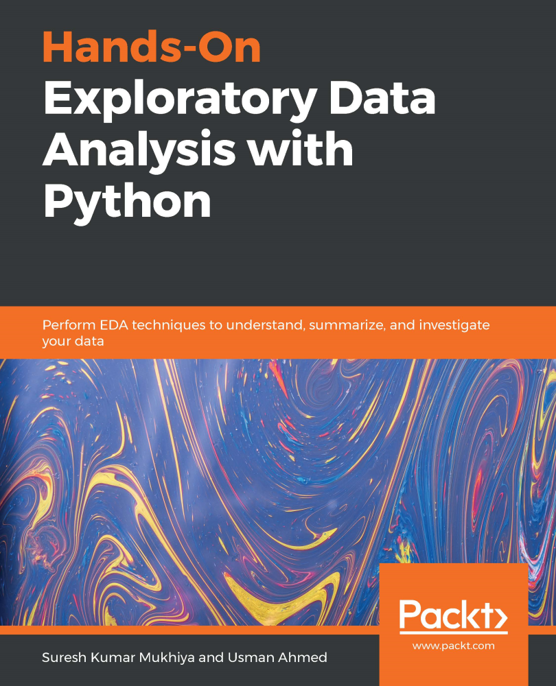 Hands-On Exploratory Data Analysis with Python Perform EDA techniques to - photo 1