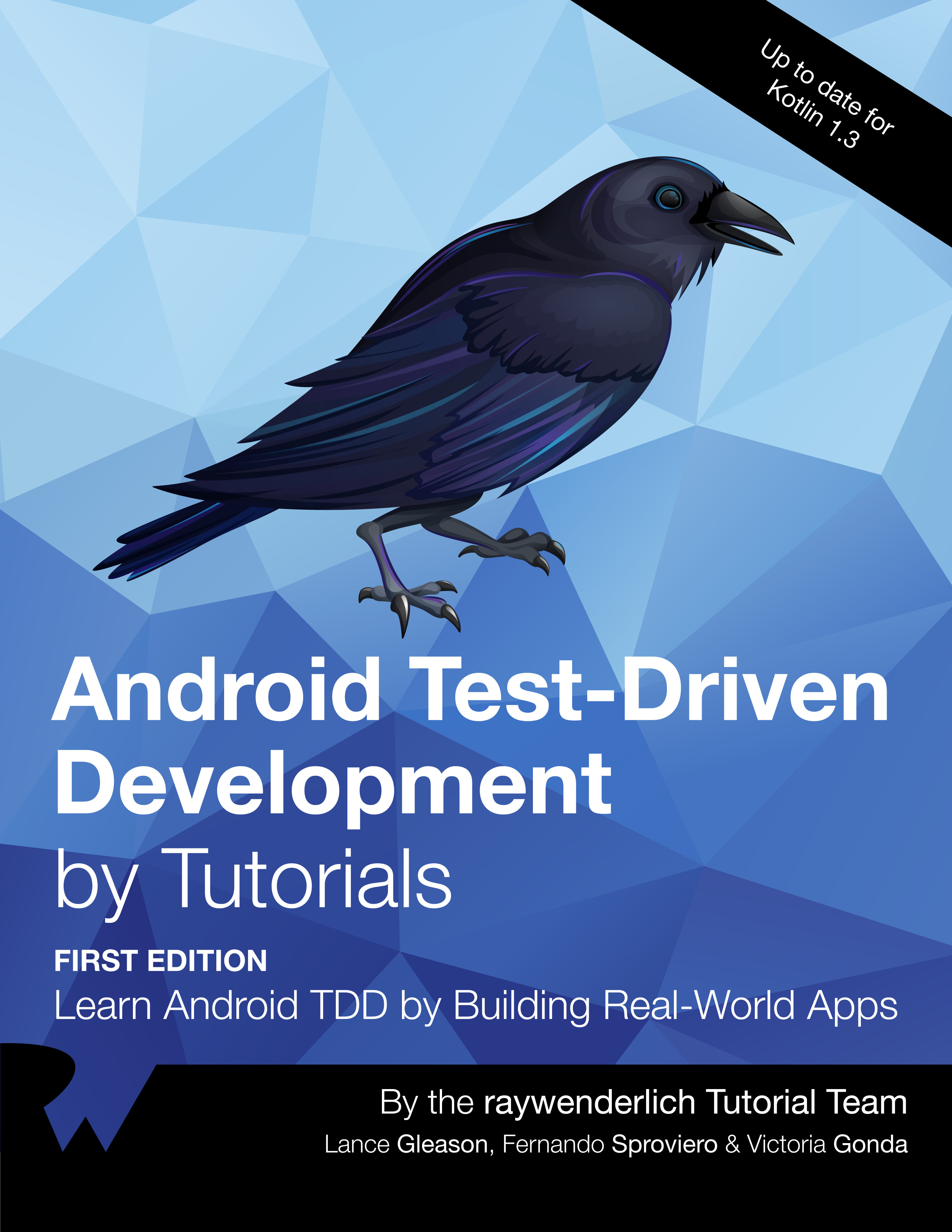 Android Test-Driven Development by Tutorials By Lance Gleason Victoria Gonda - photo 1