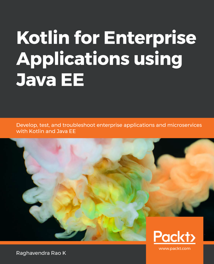 Kotlin for Enterprise Applications using Java EE Develop test and - photo 1