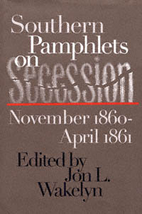 title Southern Pamphlets On Secession November 1860-April 1861 Civil War - photo 1