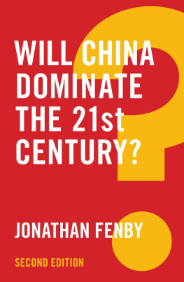 Jonathan Fenby - Will China Dominate the 21st Century?