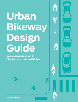 National Association of City Transportation Officials - Urban Bikeway Design Guide, Second Edition