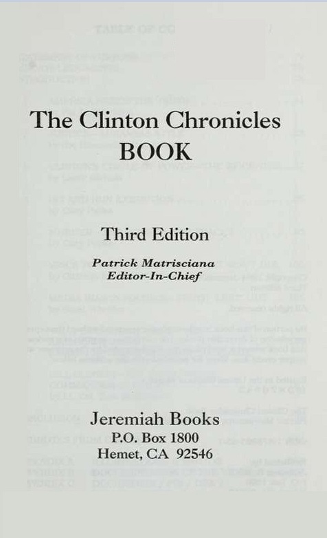 The Clinton Chronicles Book Third Edition Patrick Matrisciana Editor-In-Chief - photo 2