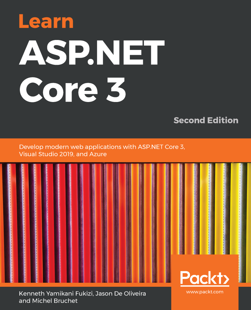 Learn ASPNET Core 3 Second Edition Develop modern web applications with - photo 1