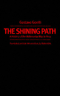 title The Shining Path A History of the Millenarian War in Peru Latin - photo 1