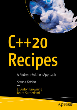 J. Burton Browning - C++20 Recipes: A Problem-Solution Approach