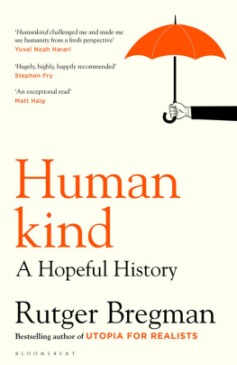 Rutger Bregman - Humankind: A Hopeful History