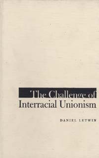 title The Challenge of Interracial Unionism Alabama Coal Miners - photo 1