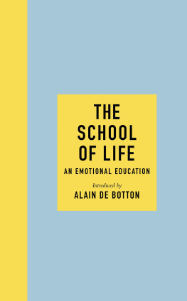 Alain de Botton - The School of Life: An Emotional Education