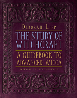 Deborah Lipp - The Study of Witchcraft: A Guidebook to Advanced Wicca