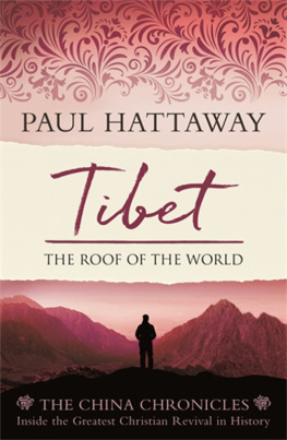 Paul Hattaway Tibet: The roof of the world
