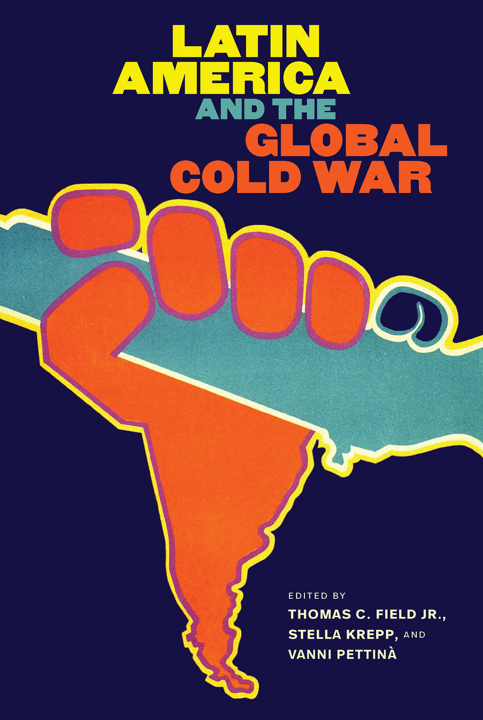 Latin America and the Global Cold War The New Cold War History Odd Arne - photo 1