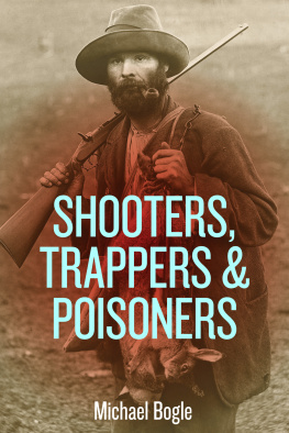 MIchael Bogle Shooters, Trappers & Poisoners