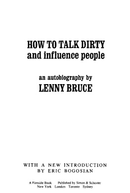 Lenny Bruce - How to Talk Dirty and Influence People